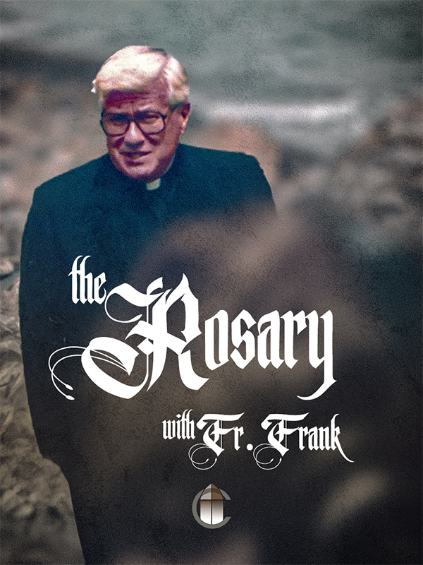 The Rosary with Father Frank